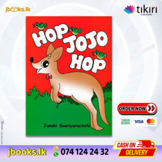 Hop Jo Jo Hop - Janaki Sooriyarachchi | Tikiri Publication