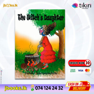 The Witch's Daughter - Janaki Sooriyarachchi | Tikiri Publication